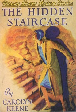 Featured is the cover art from the original 1930 edition of The Hidden Staircase ... Nancy Drew's 2nd adventure.  The cover was drawn by illustrator/fashion designer Russell Tandy.  Nancy Drew is a registered trademark of Simon & Schuster.